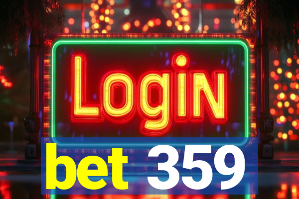 bet 359