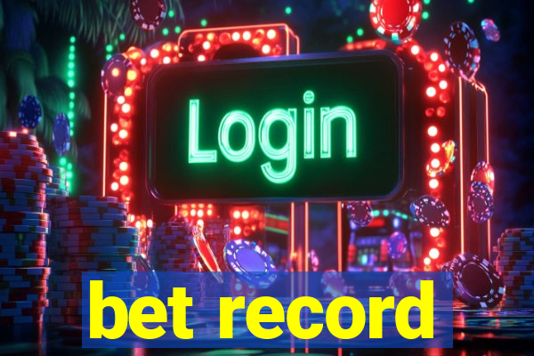 bet record