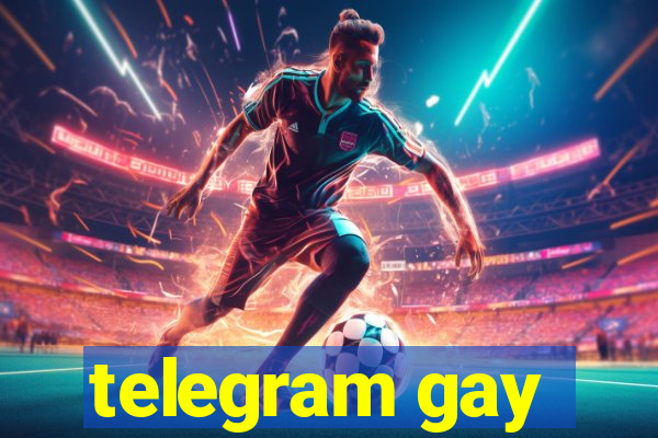 telegram gay