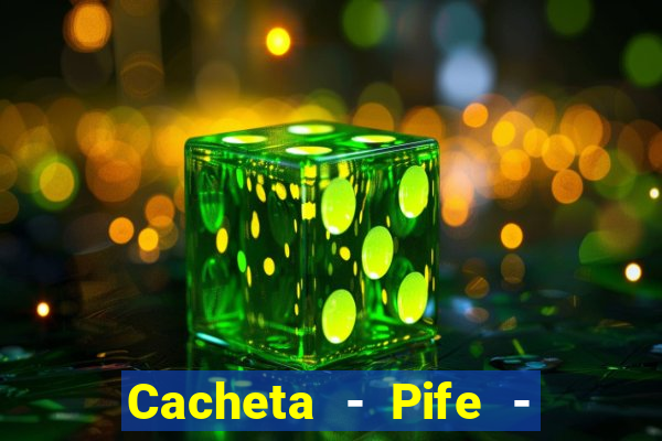 Cacheta - Pife - Jogo online