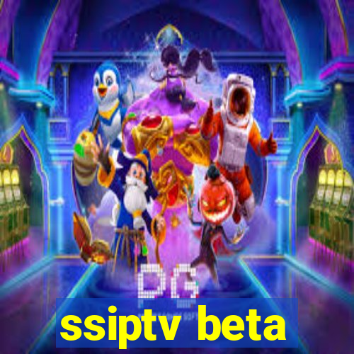 ssiptv beta