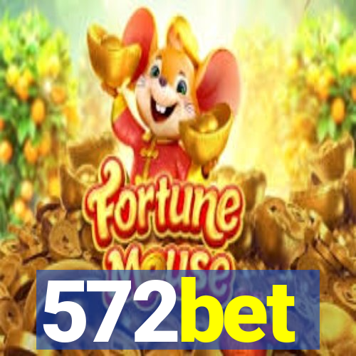 572bet