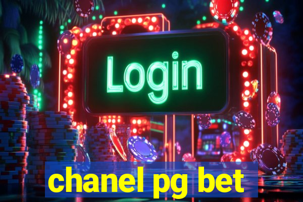 chanel pg bet