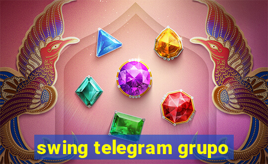 swing telegram grupo