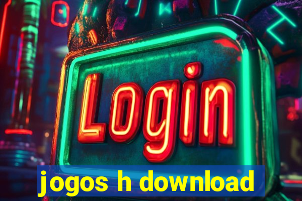 jogos h download