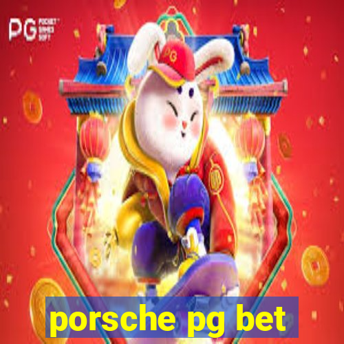 porsche pg bet