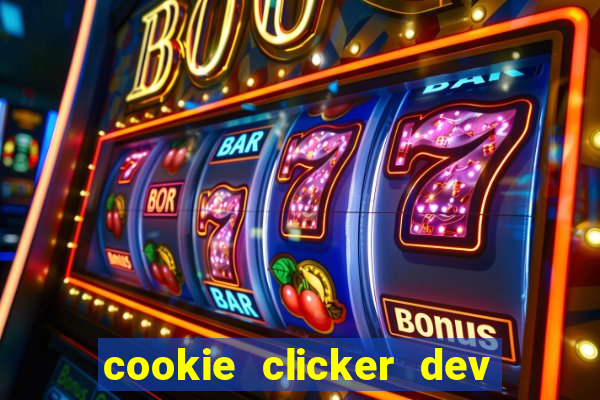 cookie clicker dev tools hack