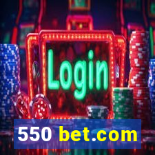 550 bet.com