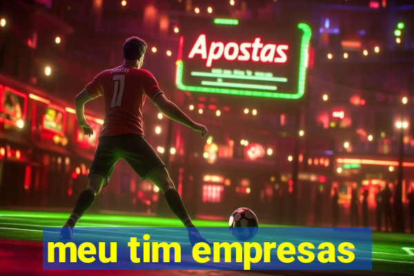 meu tim empresas