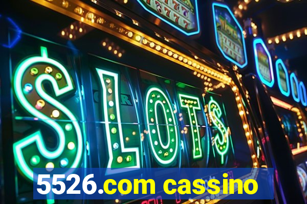 5526.com cassino