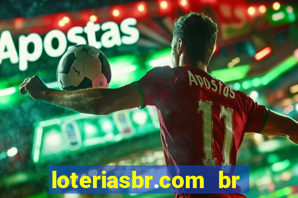 loteriasbr.com br site oficial