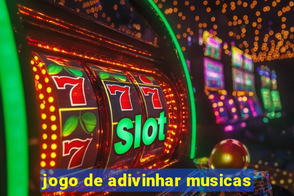 jogo de adivinhar musicas