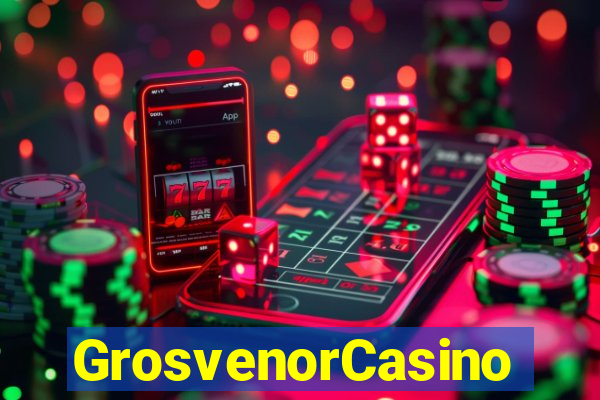 GrosvenorCasino