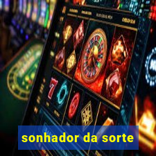 sonhador da sorte