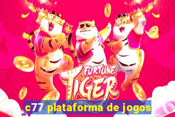 c77 plataforma de jogos