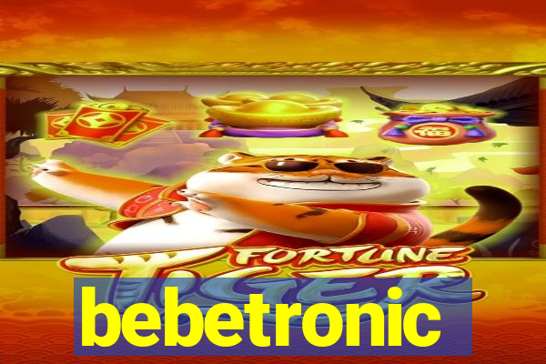 bebetronic