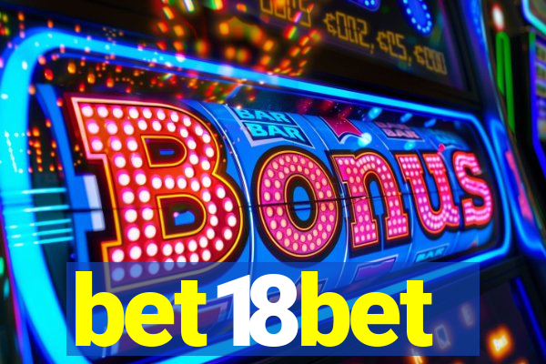 bet18bet