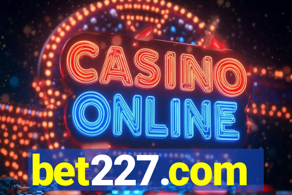 bet227.com