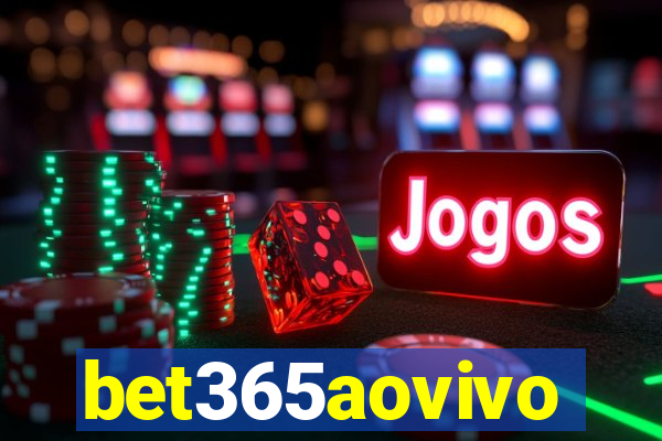 bet365aovivo