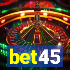 bet45