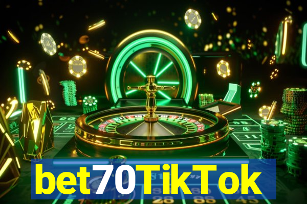 bet70TikTok