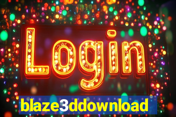 blaze3ddownload