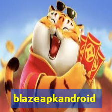 blazeapkandroid