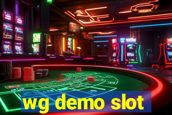 wg demo slot