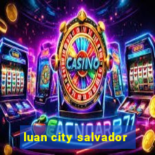 luan city salvador