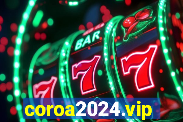 coroa2024.vip