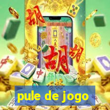 pule de jogo