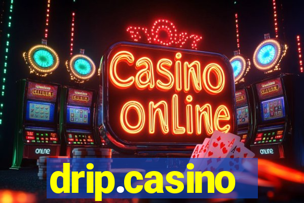 drip.casino