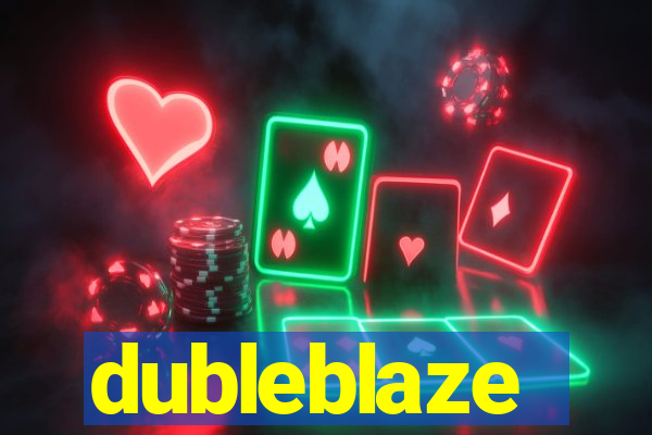 dubleblaze