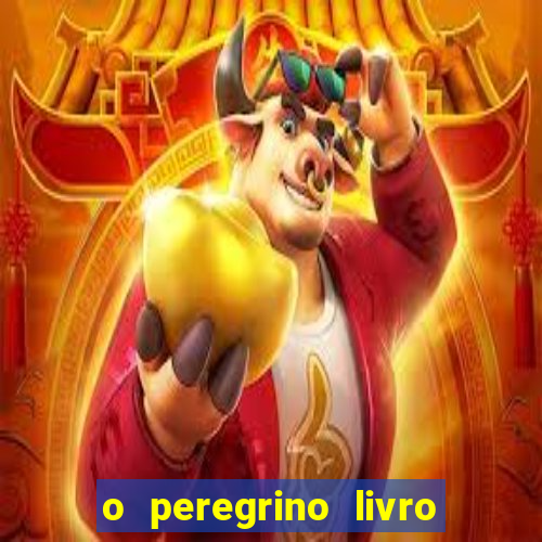 o peregrino livro mais vendido