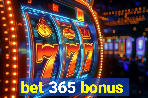 bet 365 bonus