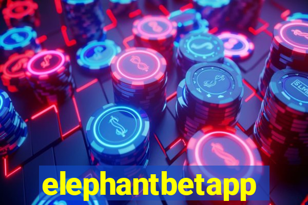 elephantbetapp