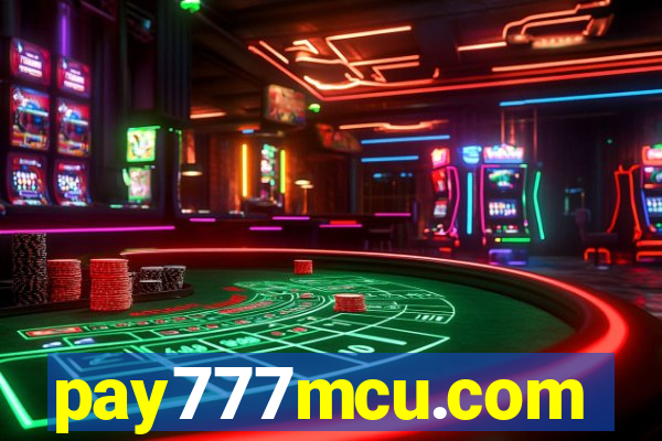 pay777mcu.com