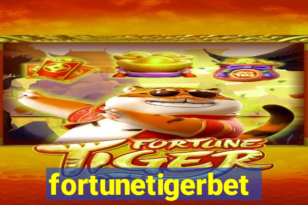 fortunetigerbet