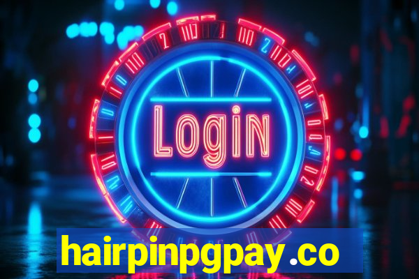 hairpinpgpay.com