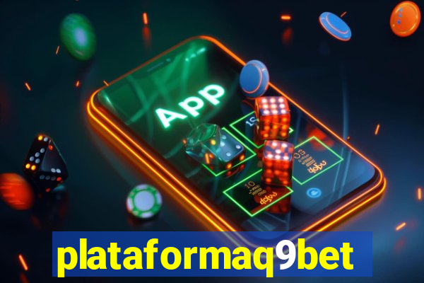 plataformaq9bet