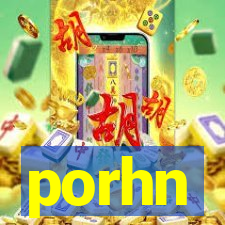 porhn