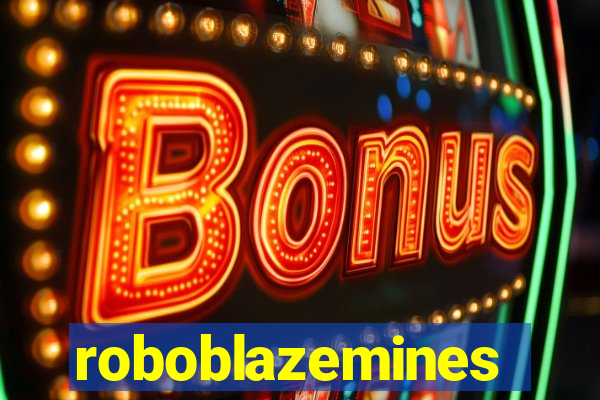 roboblazemines