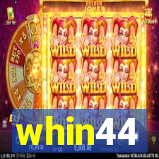 whin44