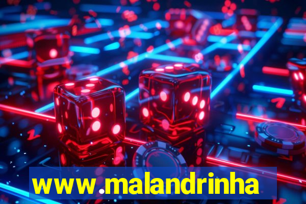 www.malandrinhas